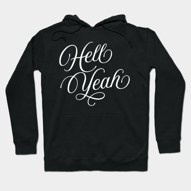 Hell Yeah Partytime Hoodie by AntiqueImages